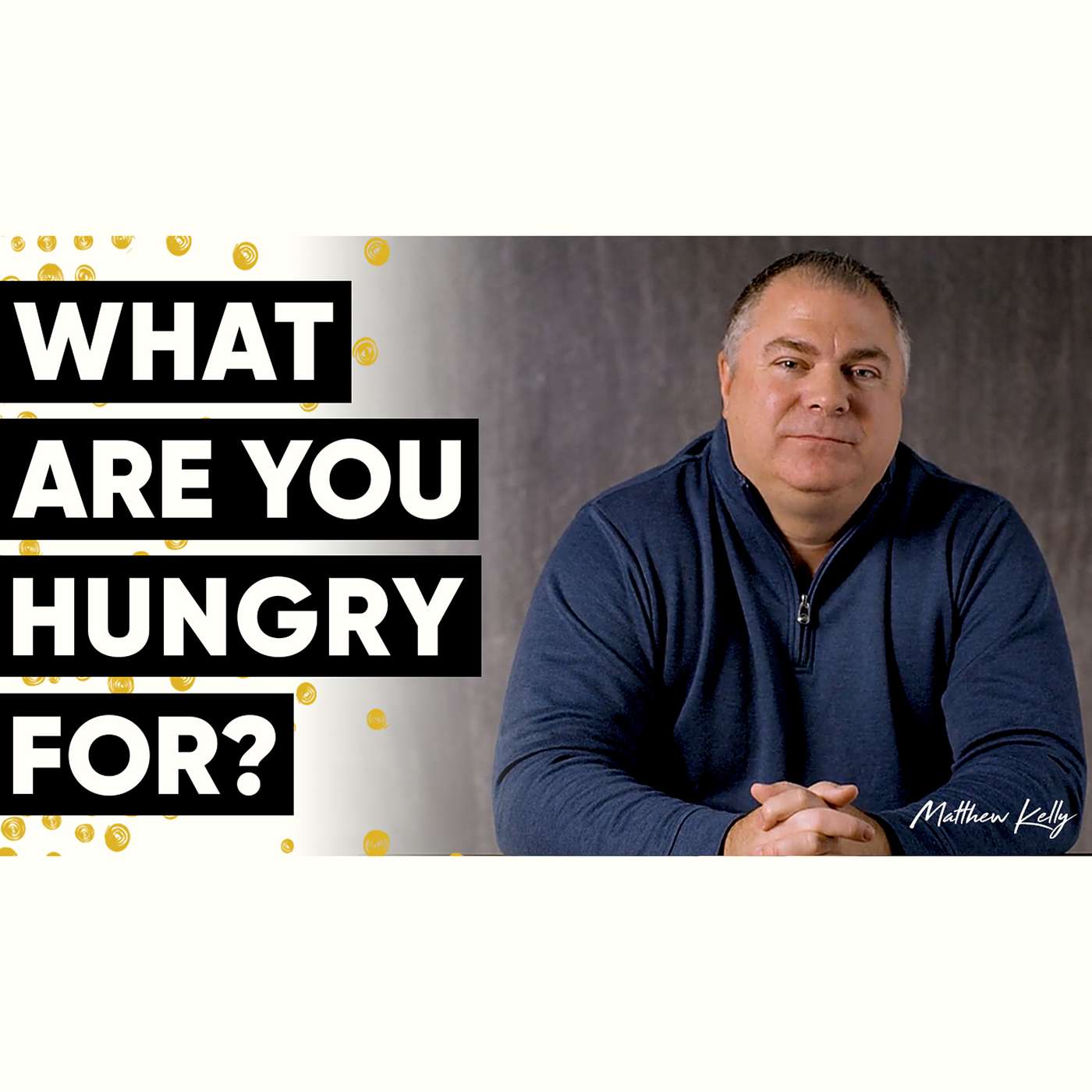What Are You Hungry For? - Holy Moments Quote of the Day - Matthew Kelly