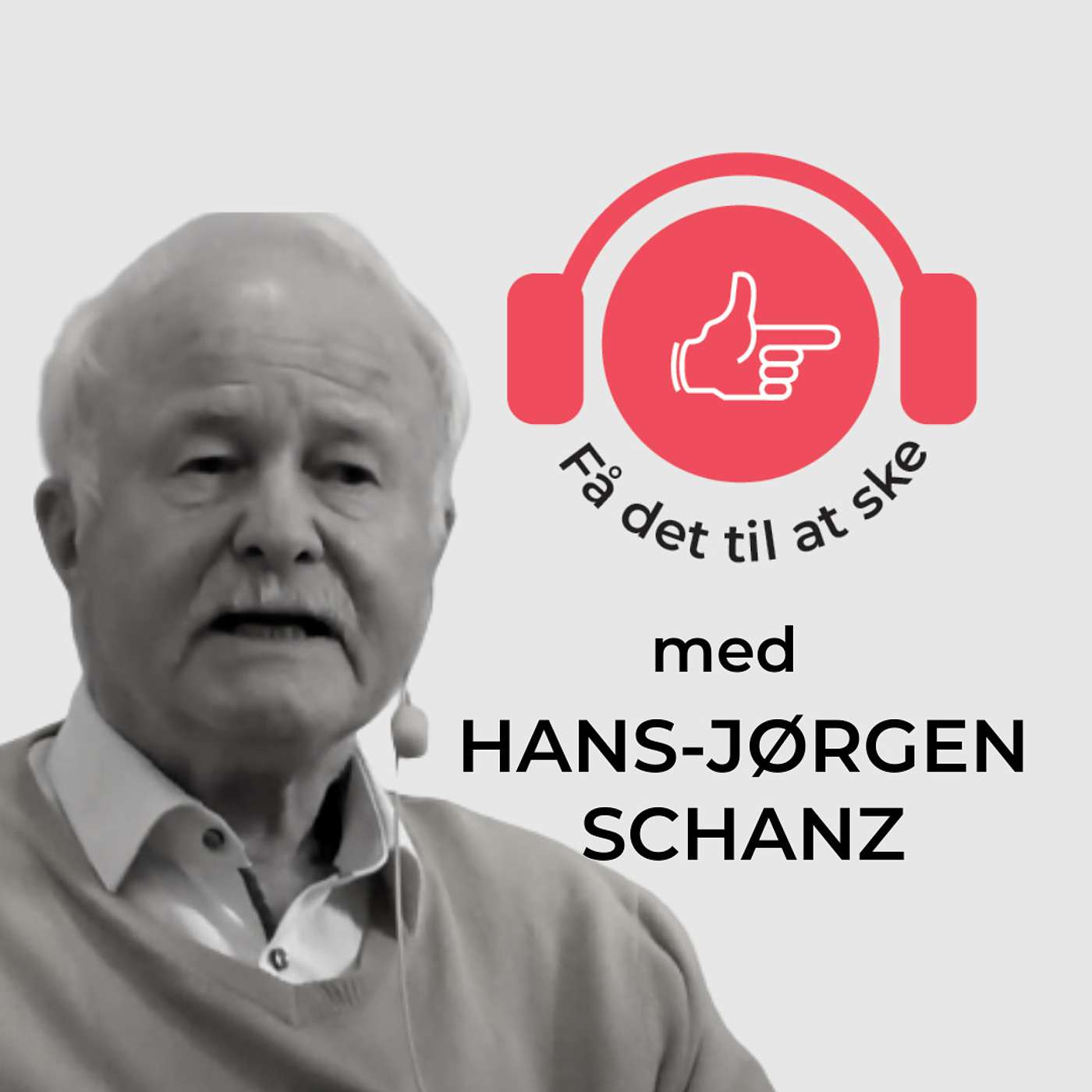 #23 Få Det Til At Ske med Hans-Jørgen Schanz og idéhistorien episode artwork