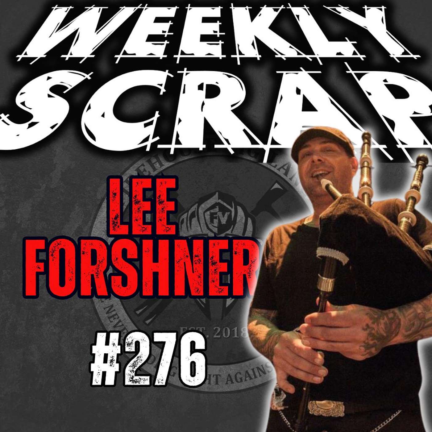 Weekly Scrap #276 - Lee Forshner, on resiliency and adversity