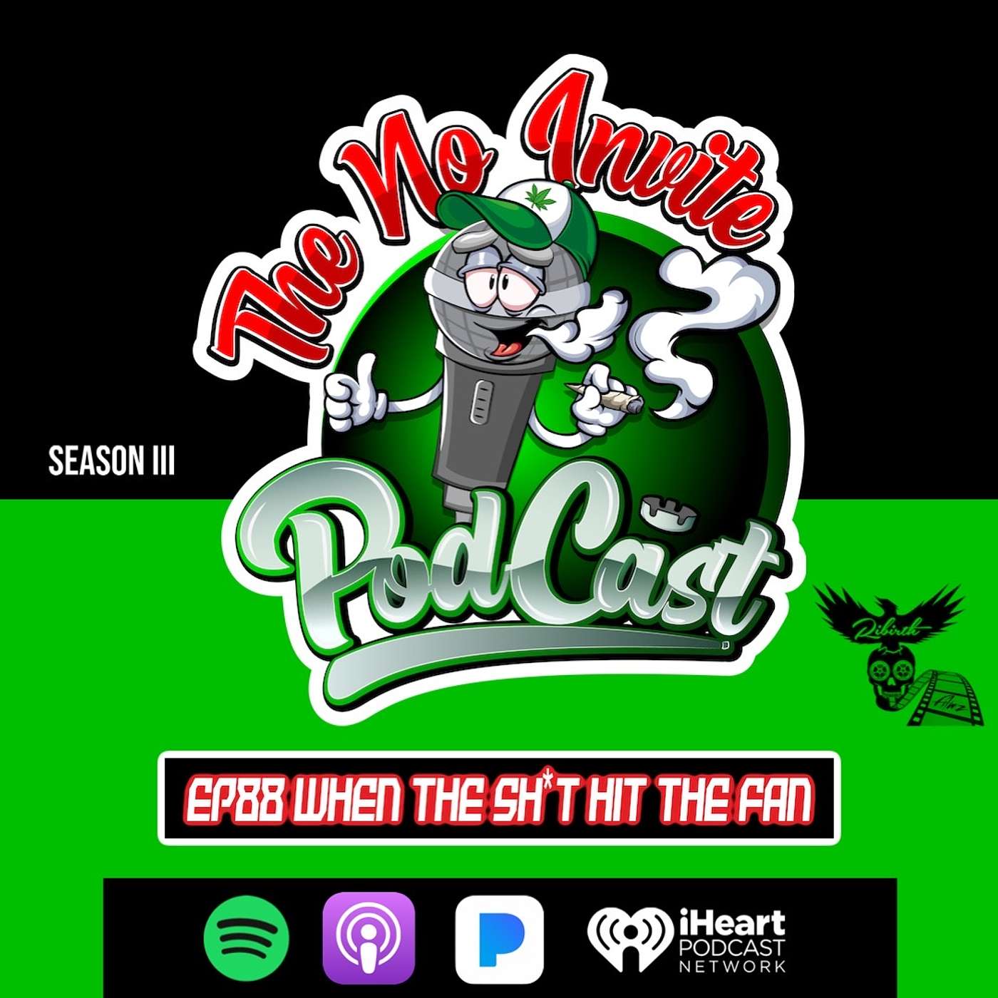 EP88 WHEN THE SH*T HIT THE FAN