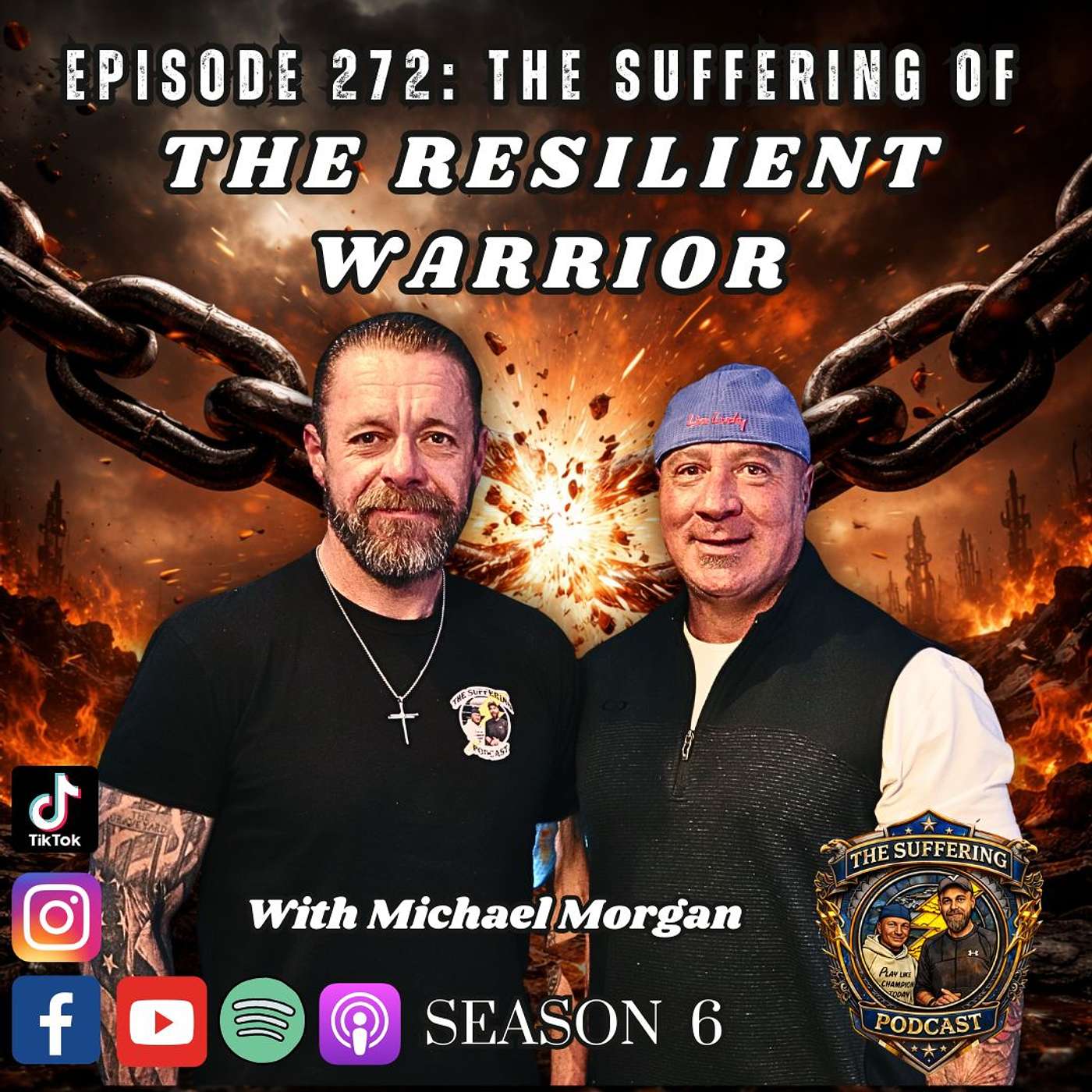 Episode 272: The Suffering of The Resilient Warrior with Mike Morgan Episode 272: The Suffering of The Resilient Warrior with Mike Morgan