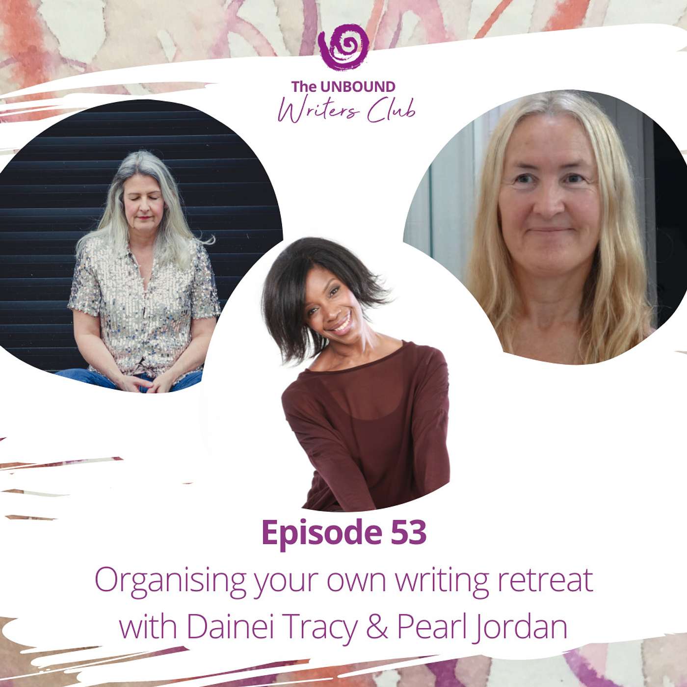 Episode 53: Organising your Own Writing Retreat with Dainei Tracy & Pearl Jordan episode artwork