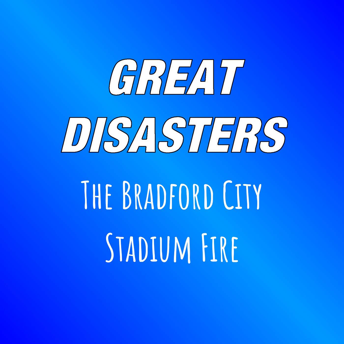 Great Disasters