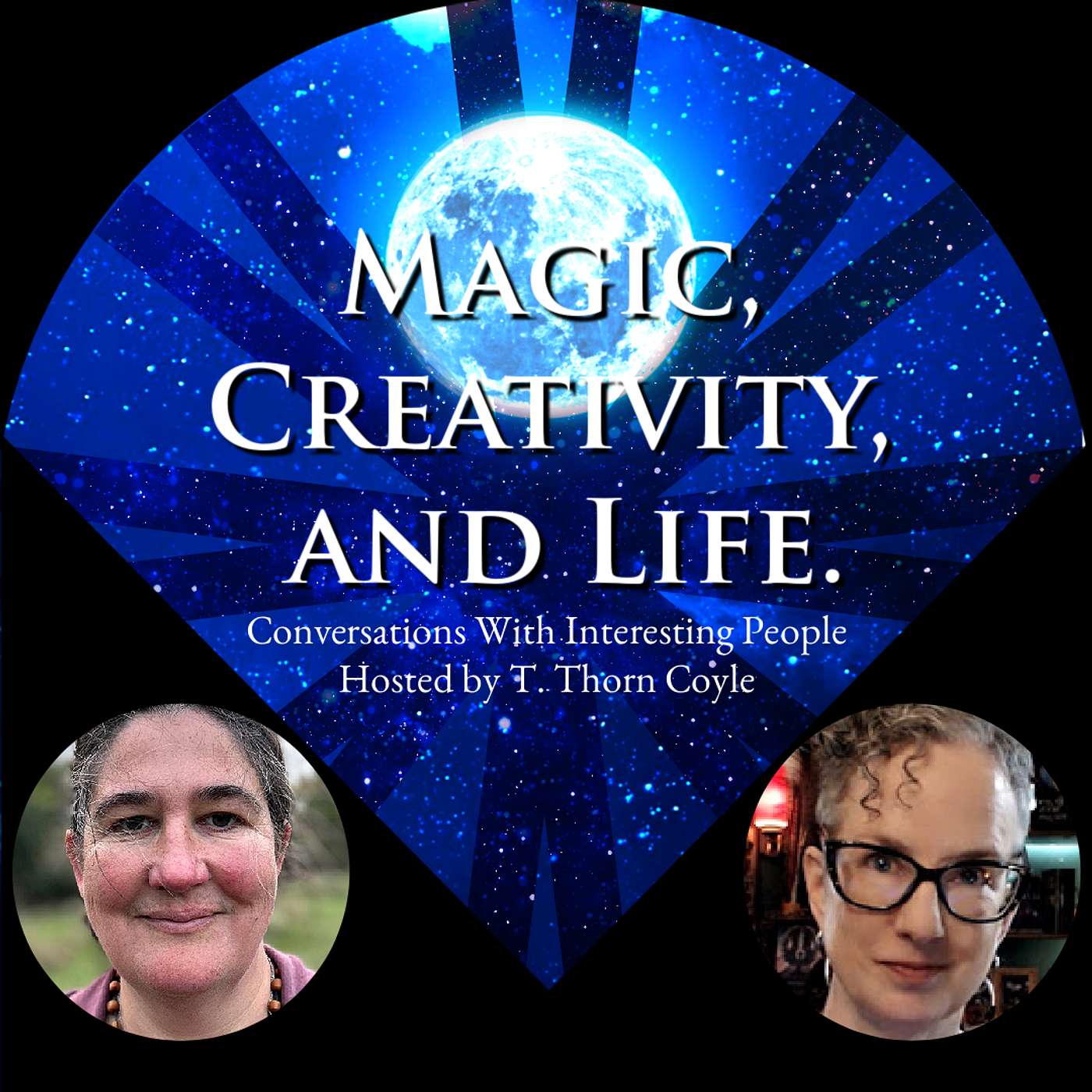Magic, Creativity, and Life with T. Thorn Coyle