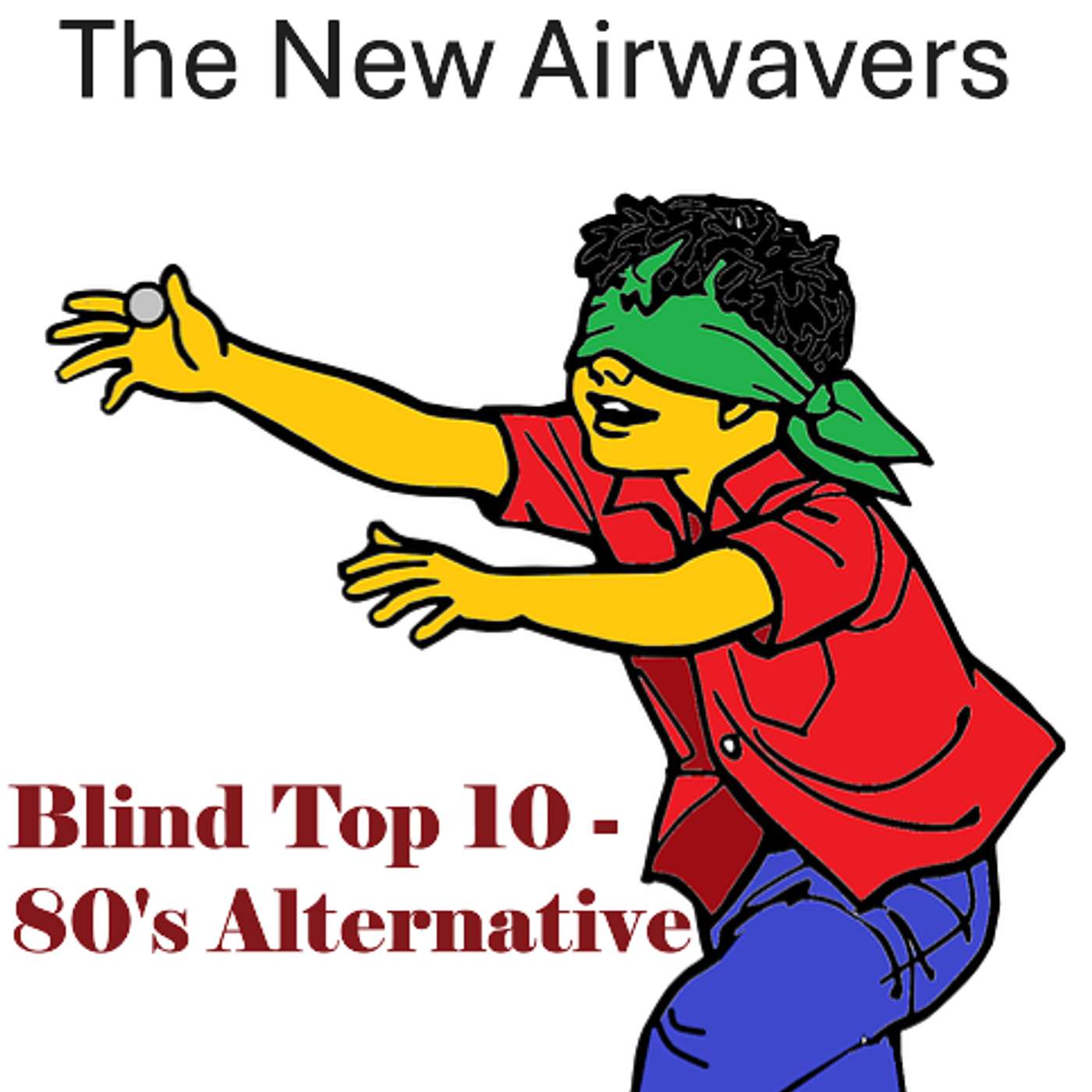 The New Airwavers - Blind Top 10 - 80's Alt episode artwork