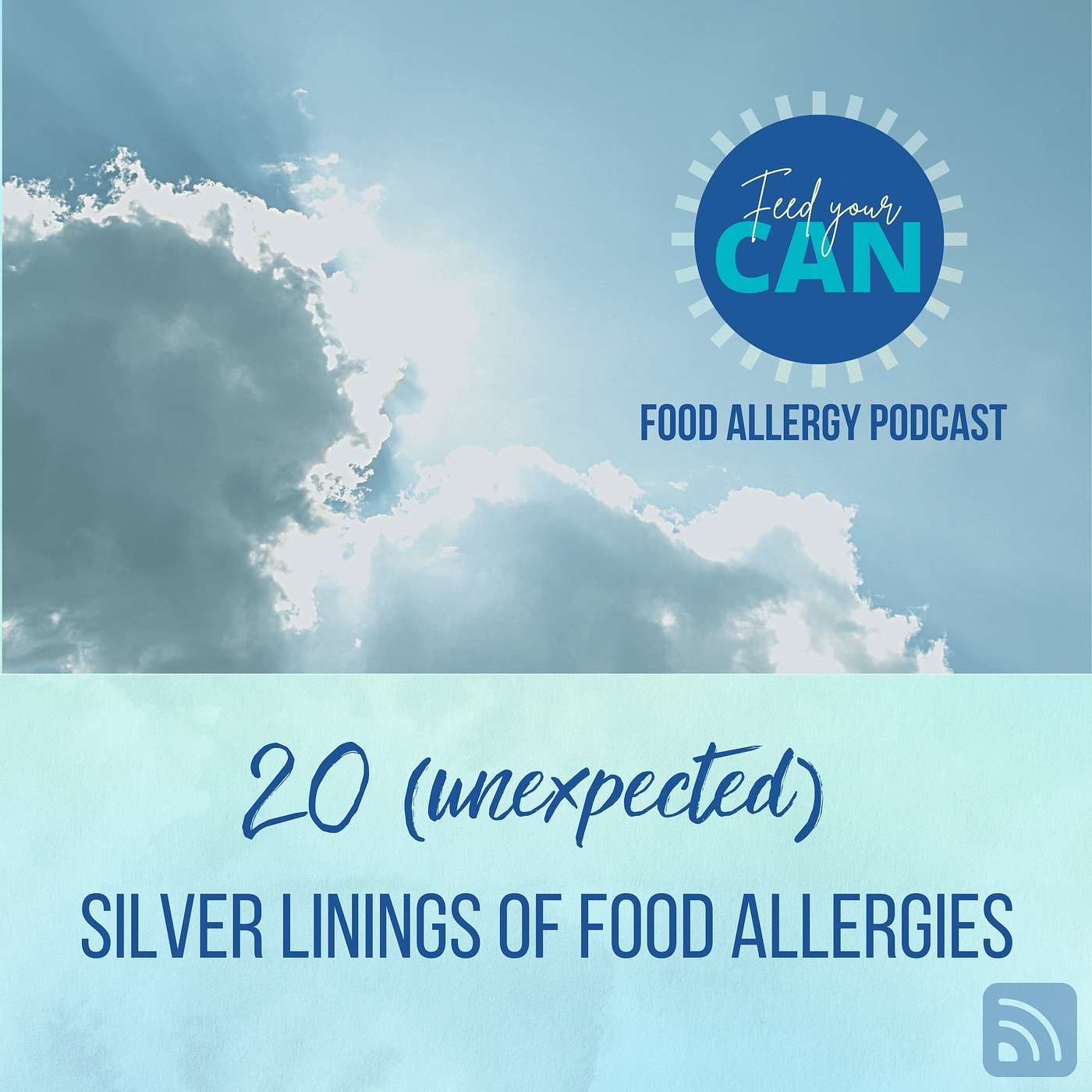 20 (unexpected) silver linings of food allergies episode artwork