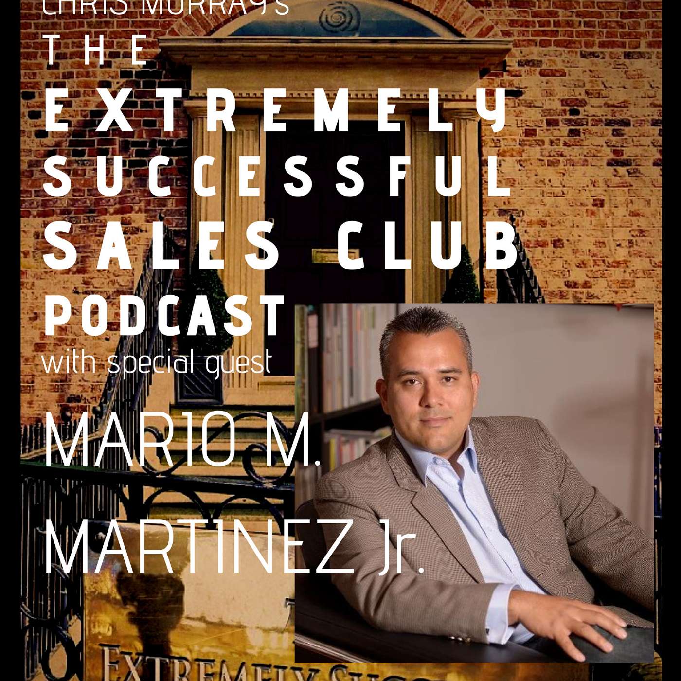 Mario Martinez Jr - How to Sell Remotely When the World's in Lockdown