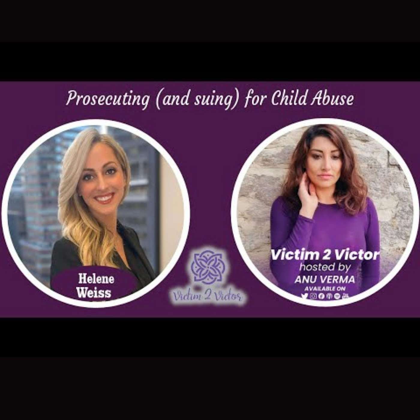 Prosecuting and Suing for Child Abuse, with Former Prosecutor Helene Weiss