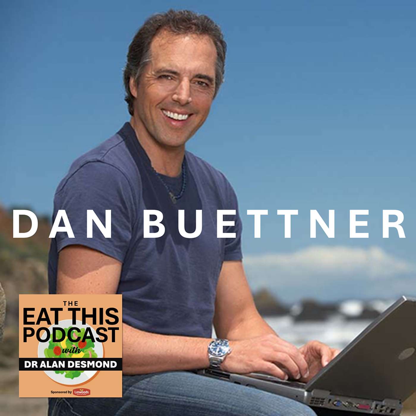 The Eat This Podcast with Dr. Alan Desmond