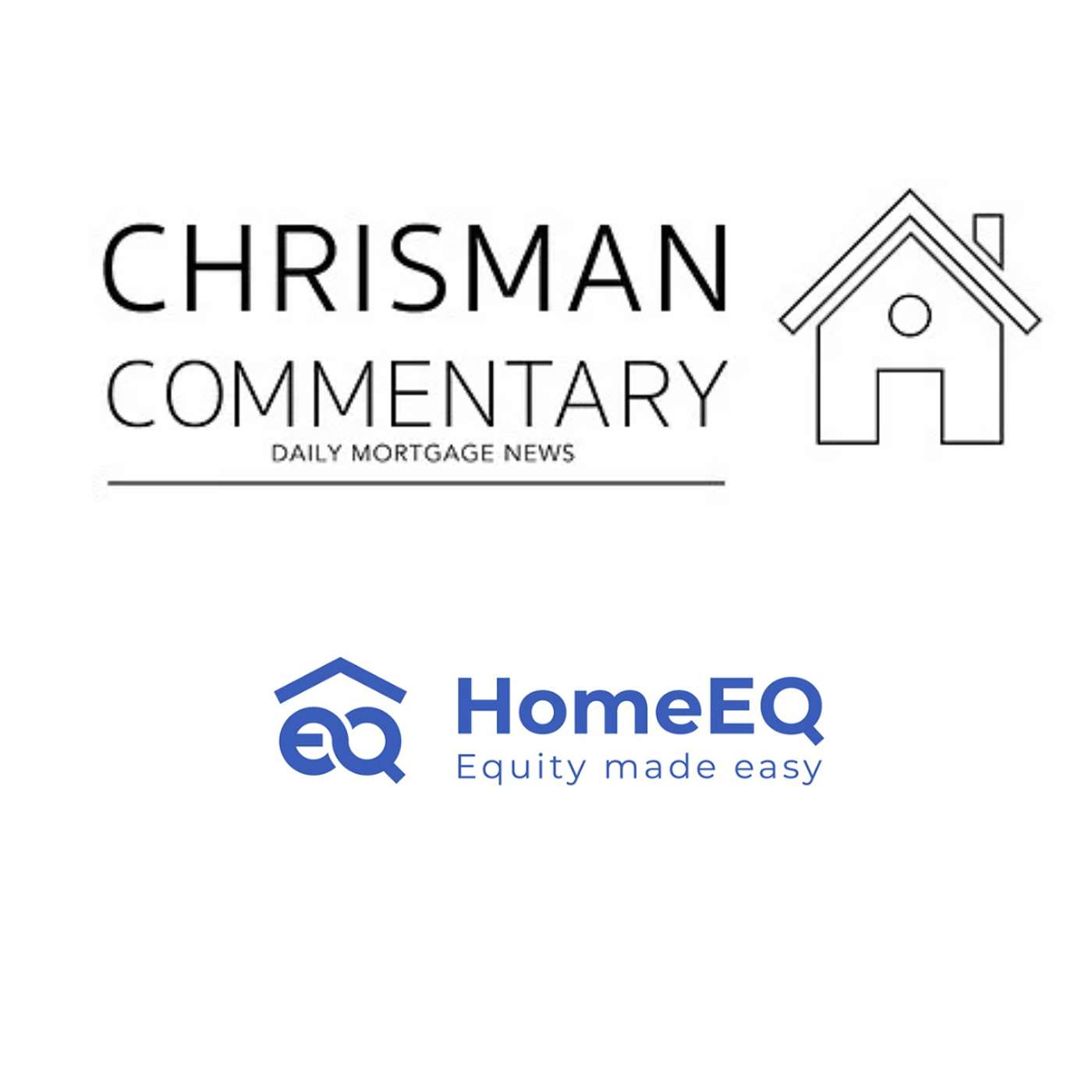 Chrisman Commentary - Daily Mortgage News