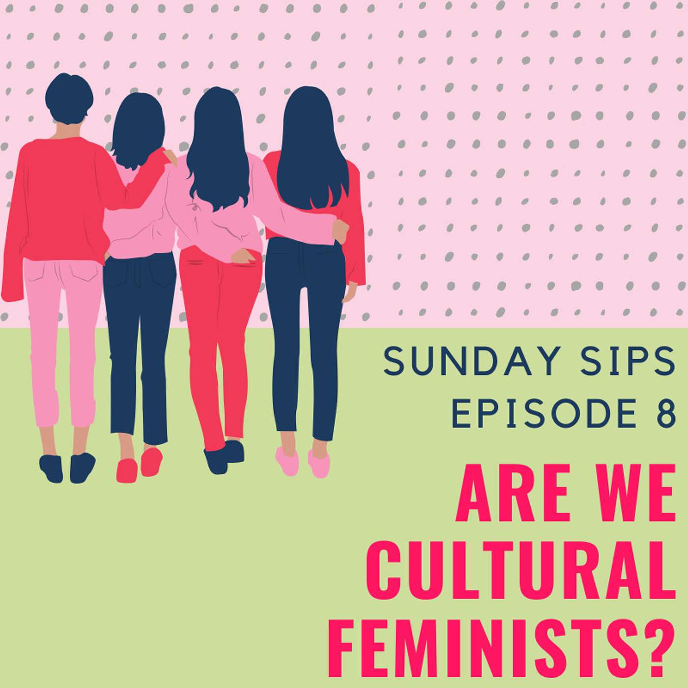 Sunday Sips: Talks About the Culture with Kala and Desi