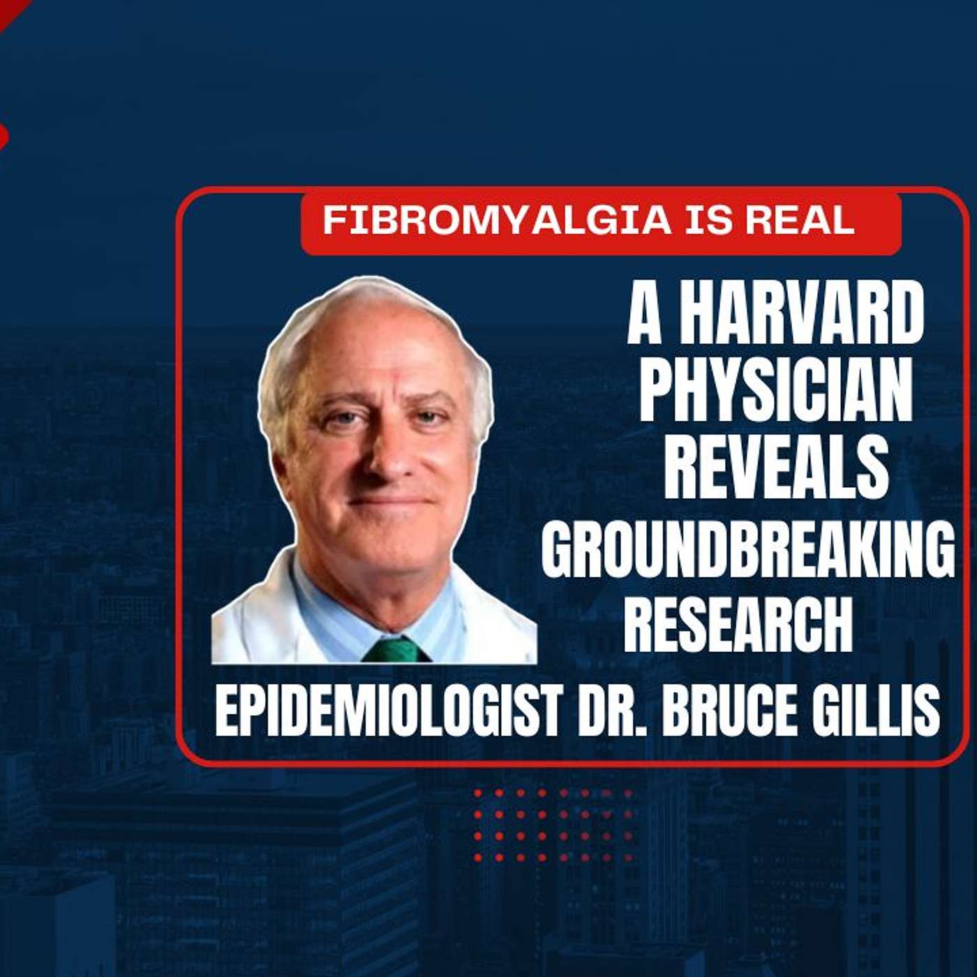 Fibromyalgia Is Real: A Harvard Physician Reveals Groundbreaking Research