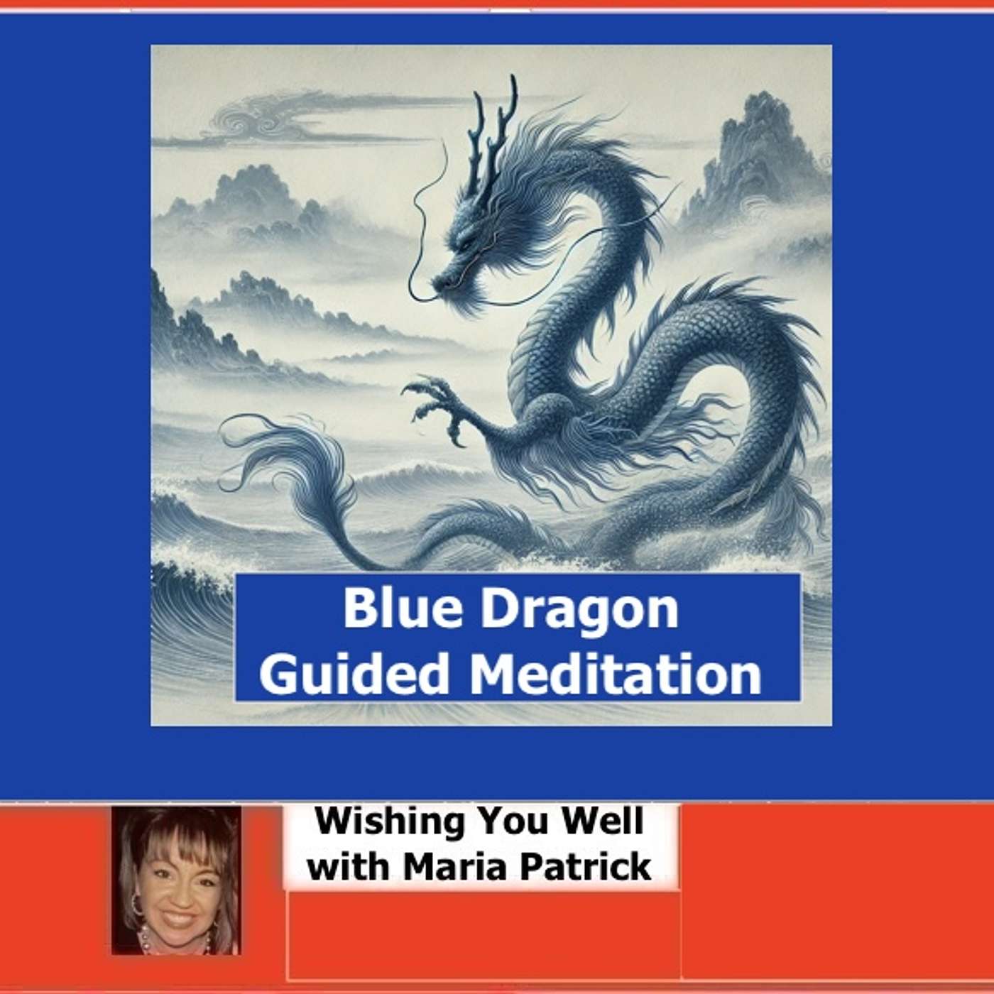 Wishing You Well with Maria Patrick