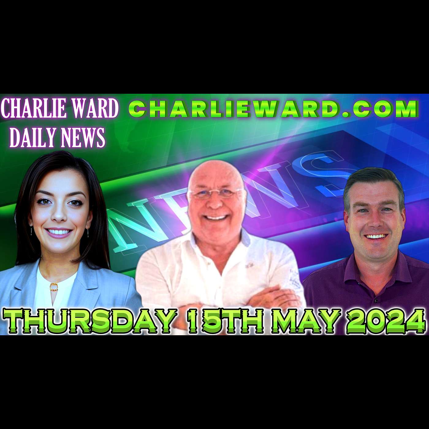 CHARLIE WARD DAILY NEWS WITH PAUL BROOKER & DREW DEMI THURSDAY 16TH MAY 2024