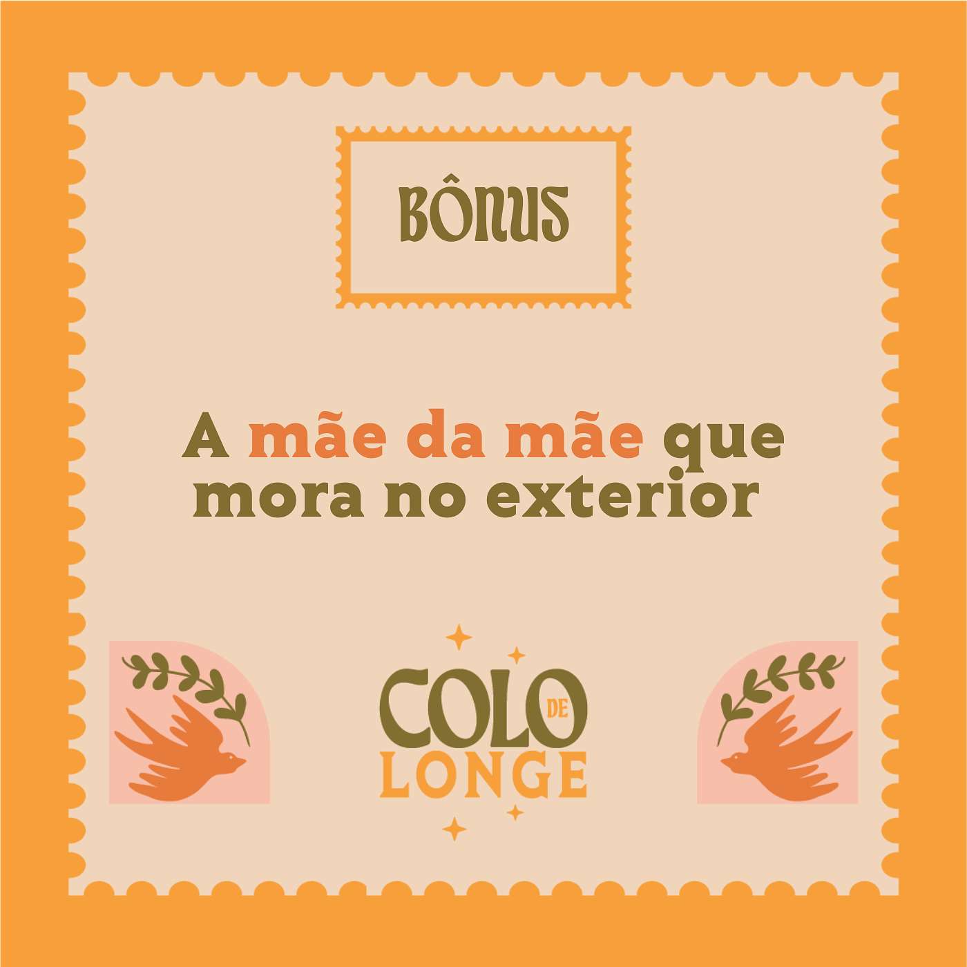 A mãe da mãe que mora no exterior