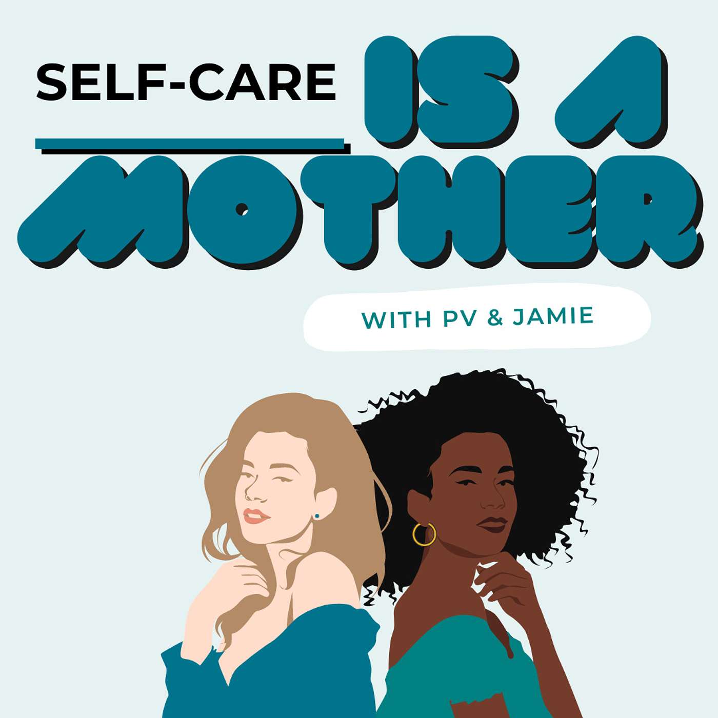 Self-Care is a Mother