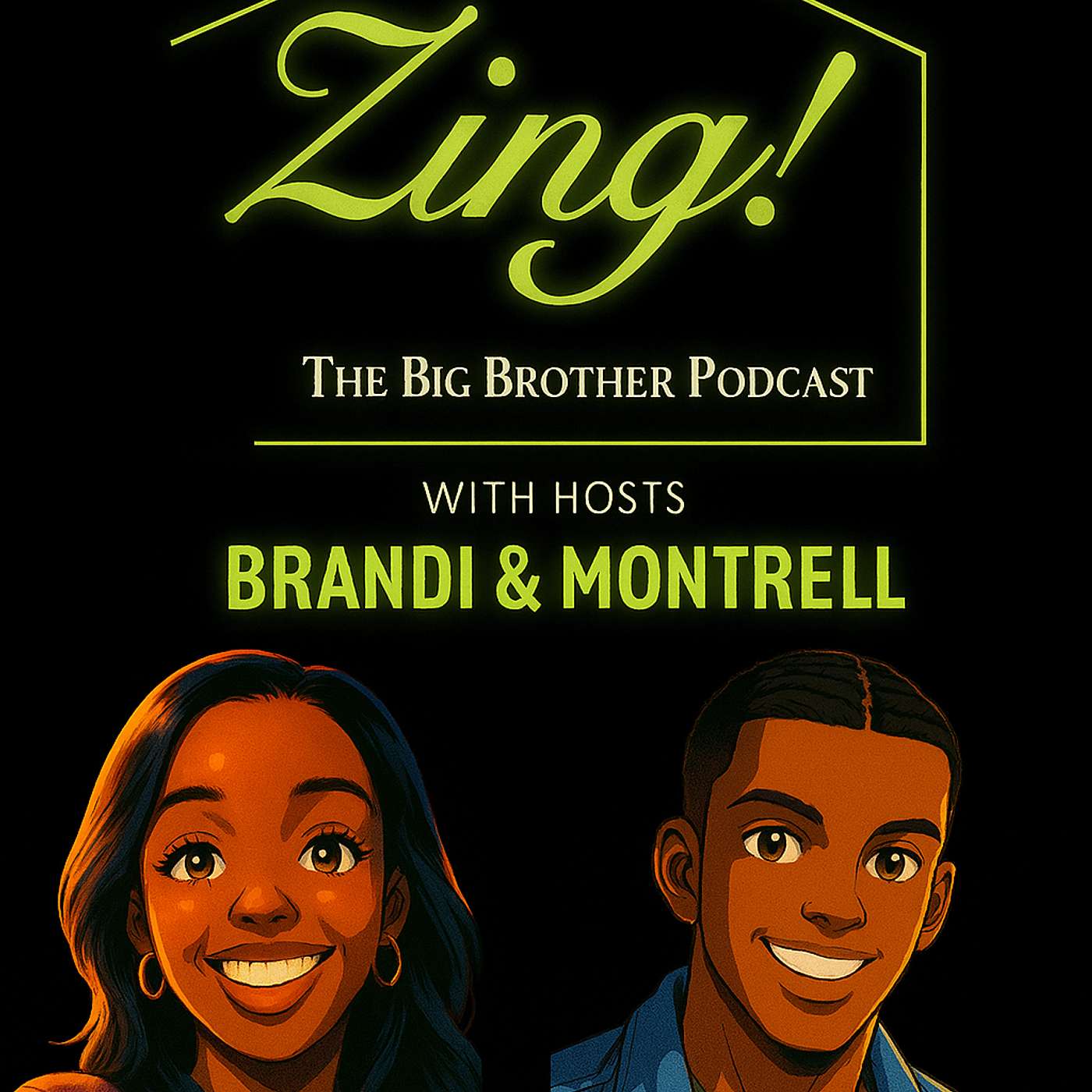 Zing! The Big Brother Podcast
