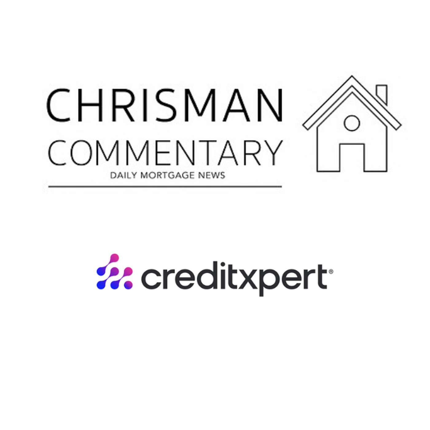 Chrisman Commentary - Daily Mortgage News