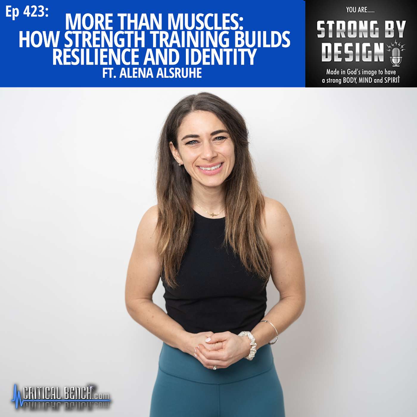 Ep 423 More Than Muscles: How Strength Training Builds Resilience and Identity ft. Alena Alsruhe Ep 423 More Than Muscles: How Strength Training Builds Resilience and Identity ft. Alena Alsruhe