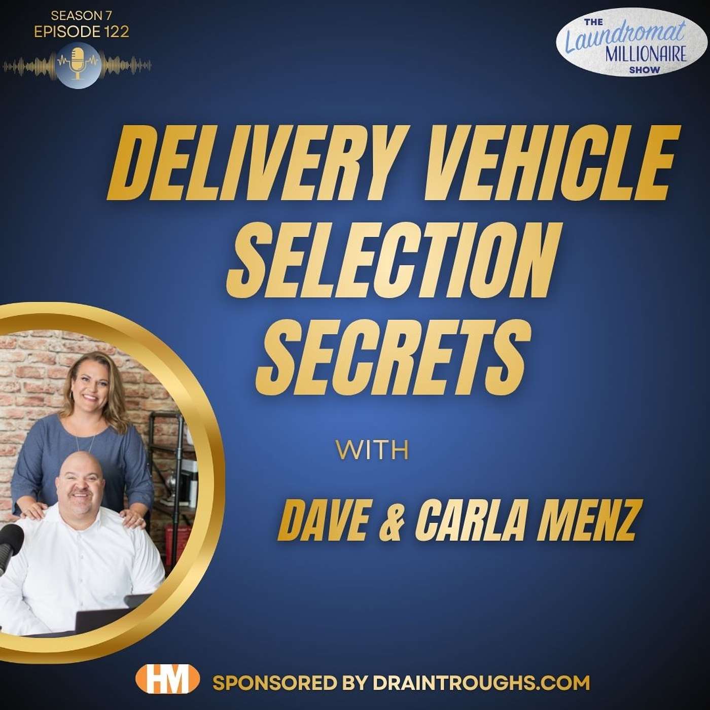 Delivery Vehicle Selection Secrets with Dave & Carla Menz episode artwork