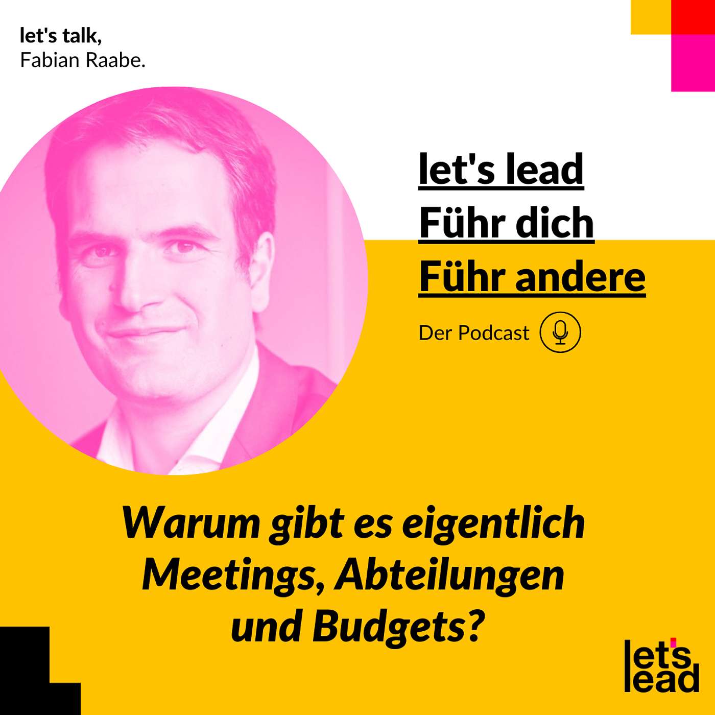 #170 Warum gibt es eigentlich Meetings, Abteilungen und Budgets?
