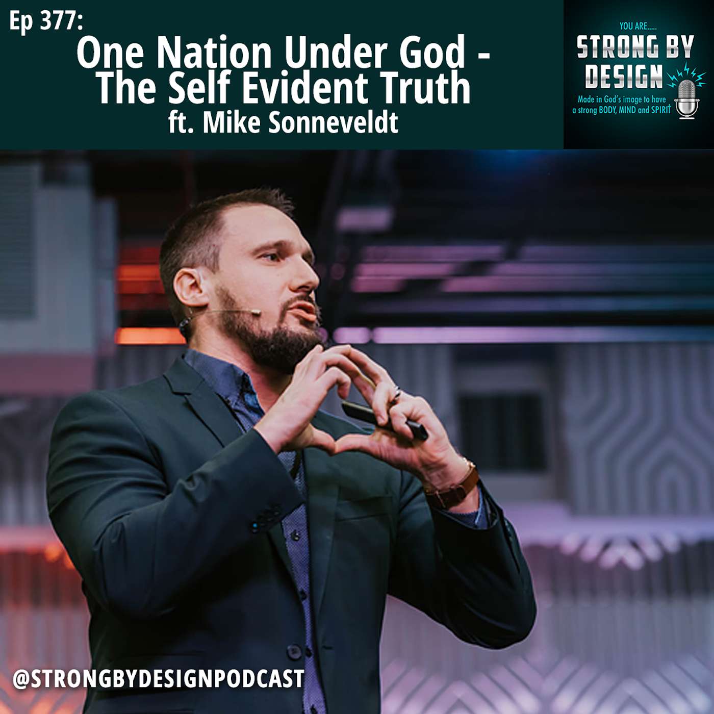 Ep 377 One Nation Under God, The Self-Evident Truth ft. Mike Sonneveldt