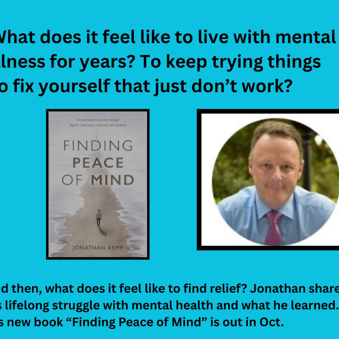 Season 2025: Episode 11. Jonathan Kemp shares his lifelong mental health journey
