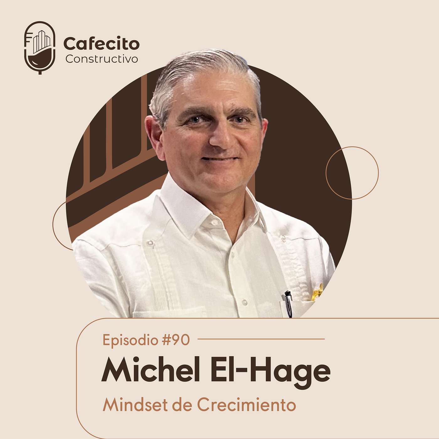 90. Michel El-Hage: Mindset de Crecimiento