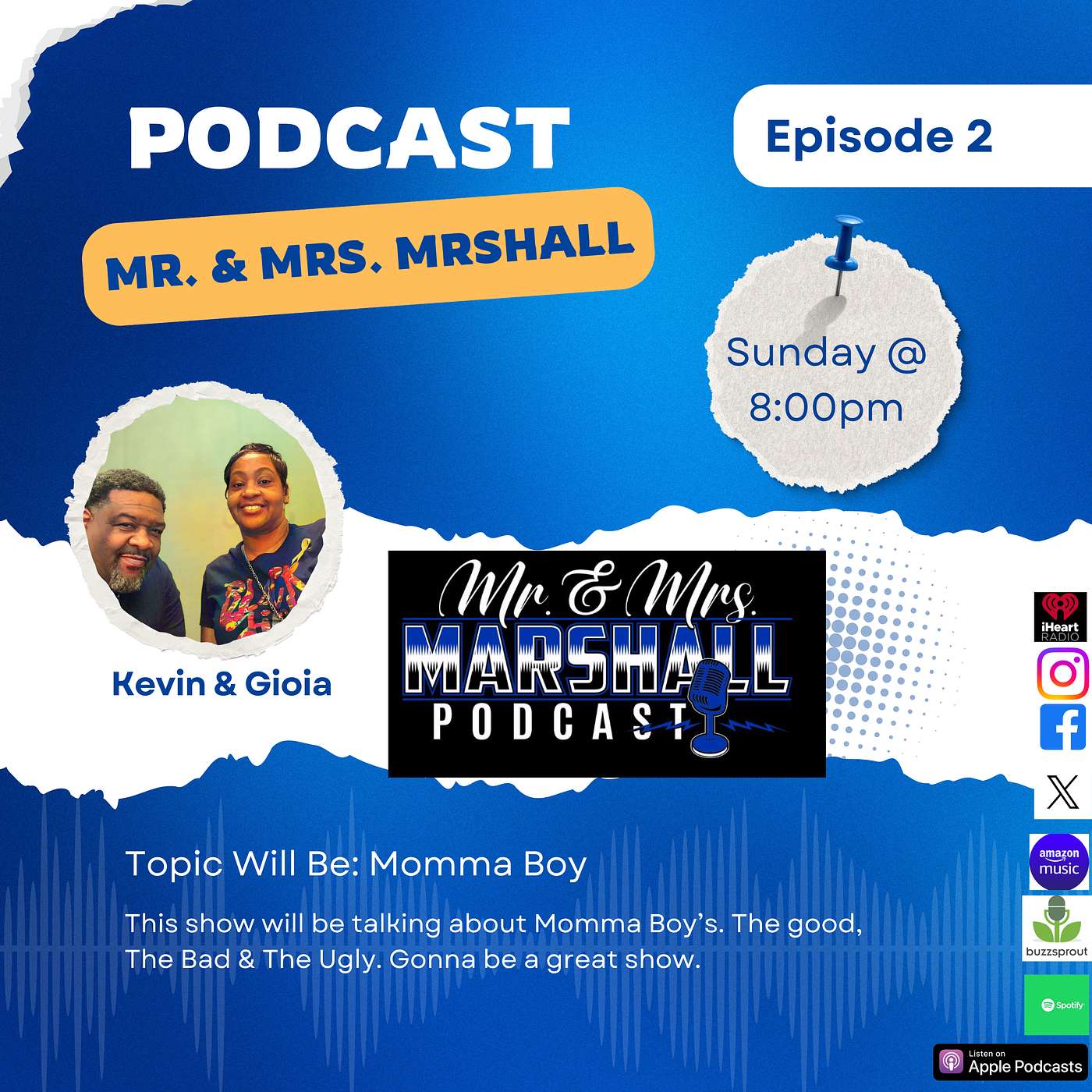 Mr. & Mrs. Marshall Podcast
