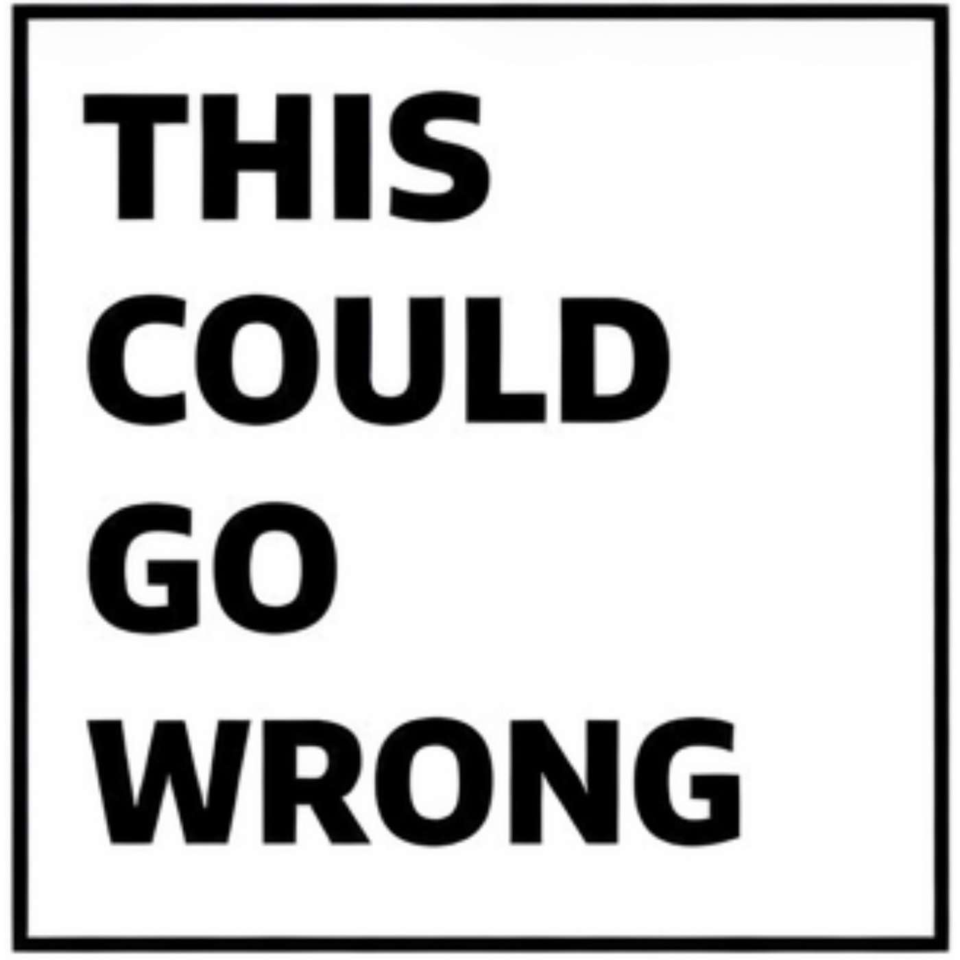 This Could Go Wrong cover art