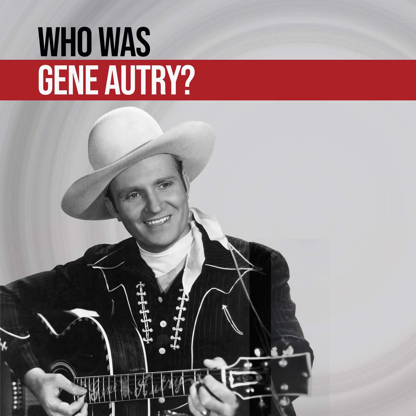 Back in the Saddle Again - The Original Singing Cowboy, Gene Autry