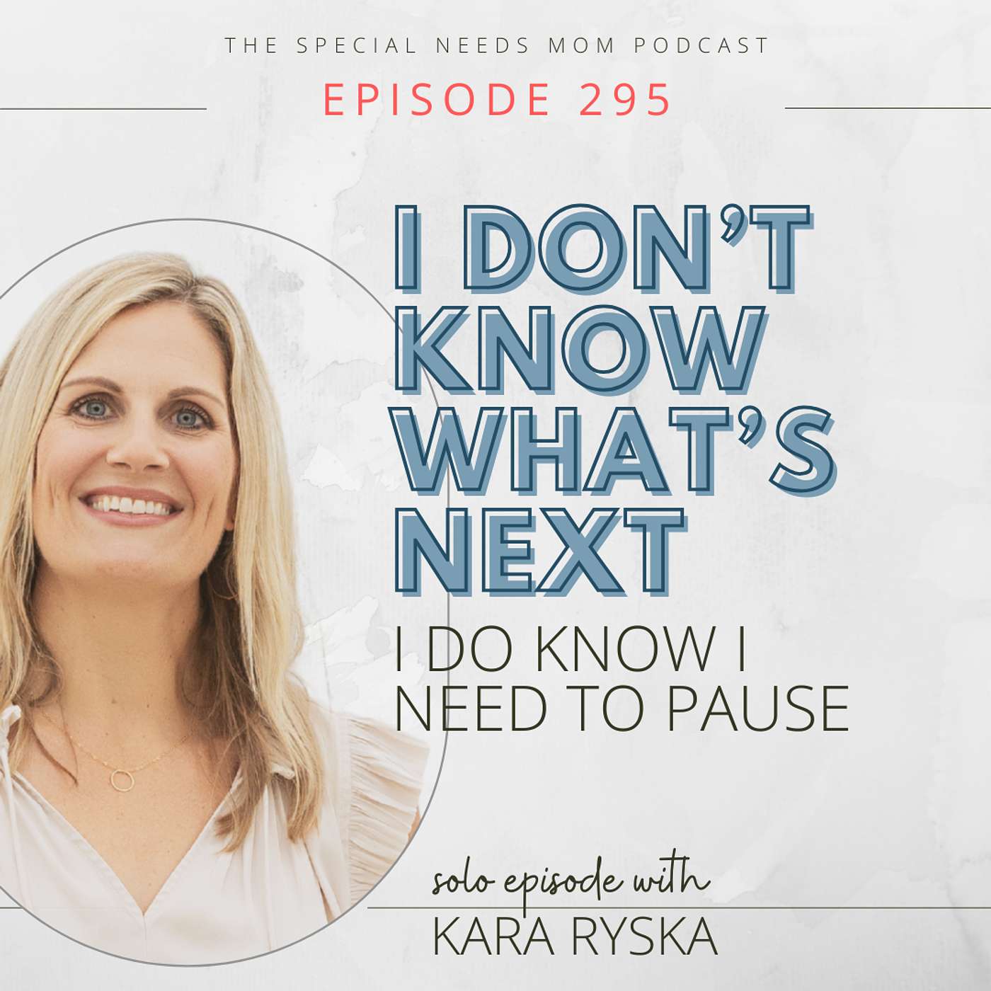 I Don't Know What's Next: I Do Know I Need To Pause