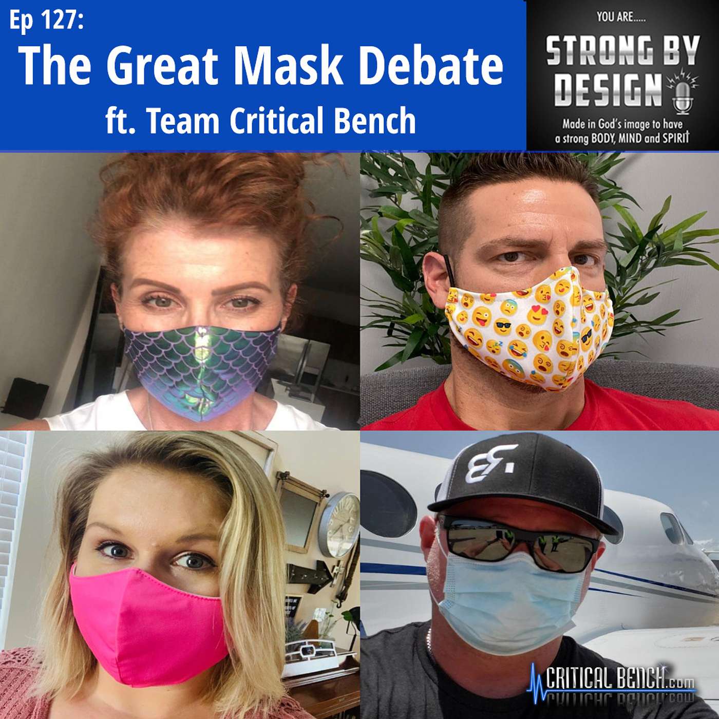 Ep 127 The Great Mask Debate ft. Team Critical Bench