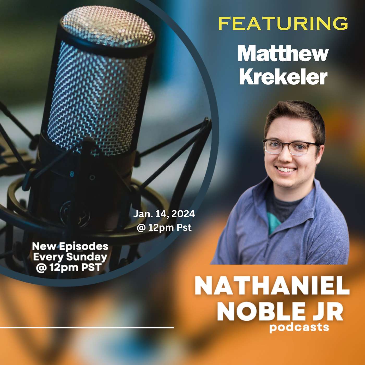 Nathaniel Noble Jr Podcast