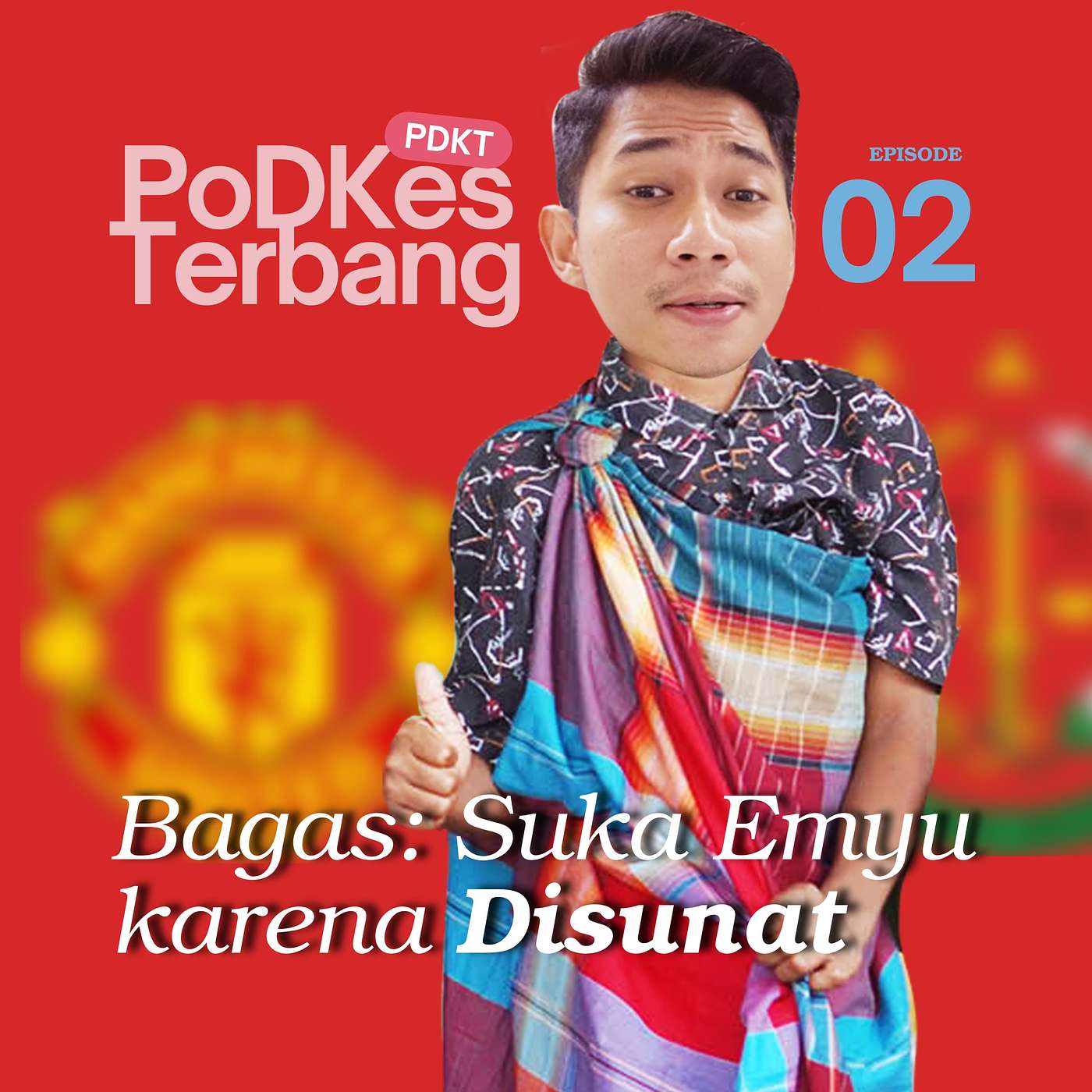 Bagas: Suka Emyu Karena Disunat! episode artwork