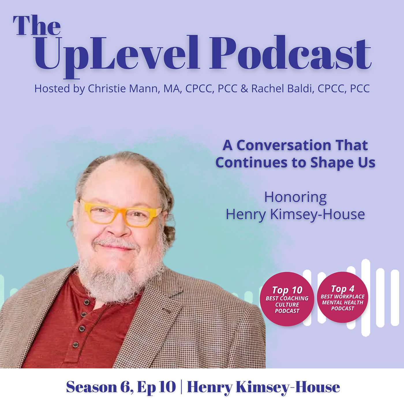 Honoring Henry Kimsey-House | A Conversation That Continues to Shape Us episode artwork
