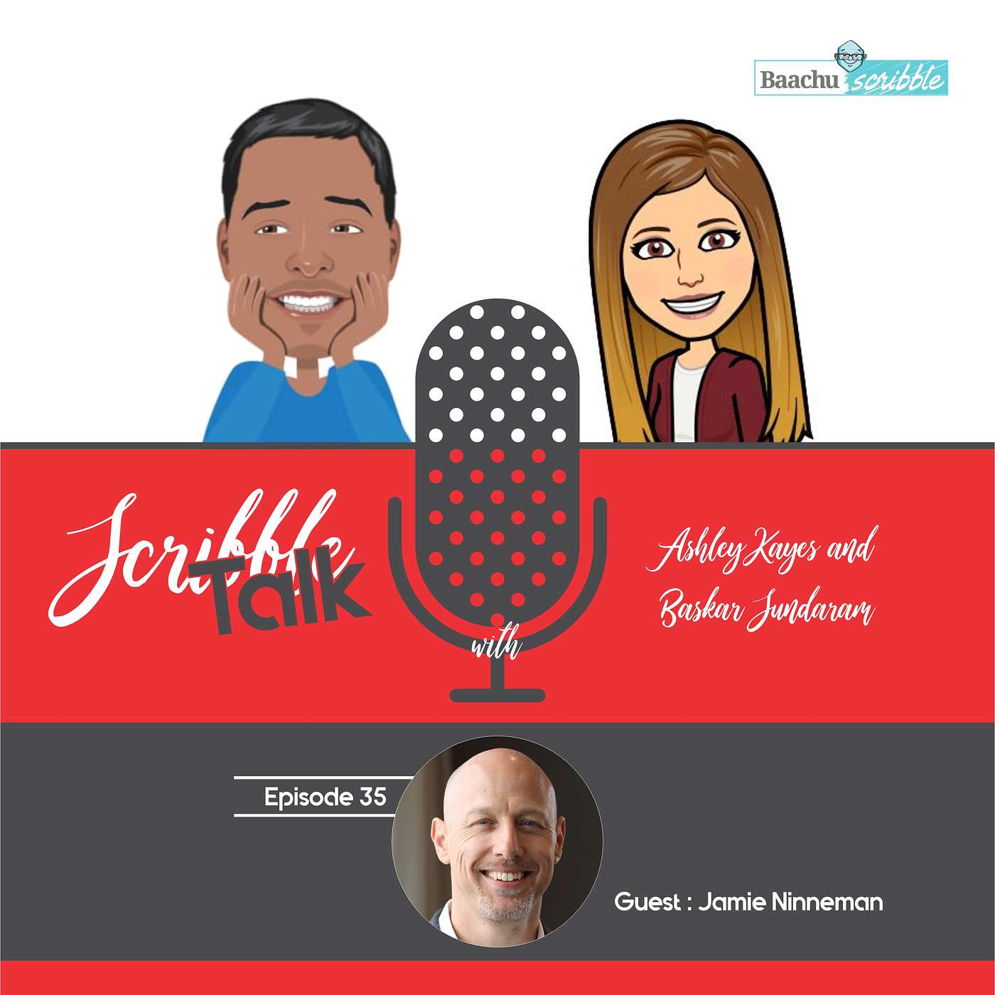 Scribble Talk - Episode 35 Jamie Ninneman (Martial Arts Specialist, Guitarist) and leading enterprise shared services leader