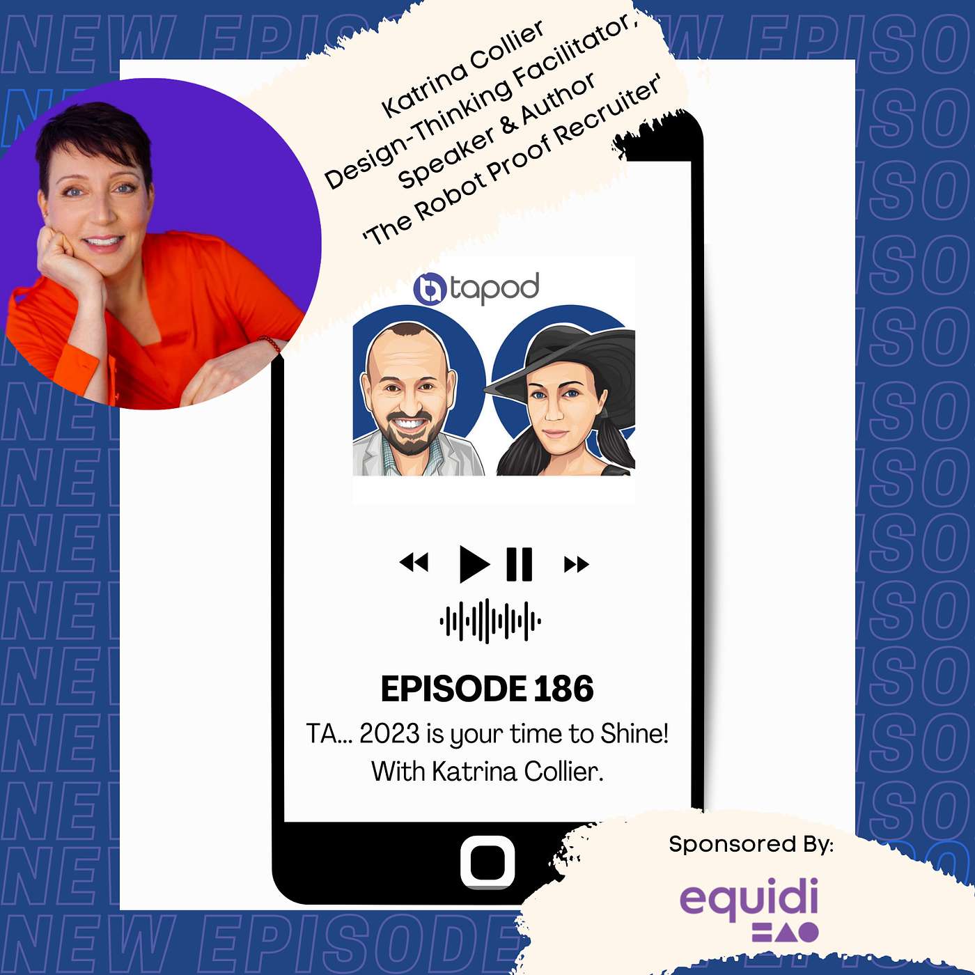 Episode 186 - 2023 is your time to Shine! with Katrina Collier.