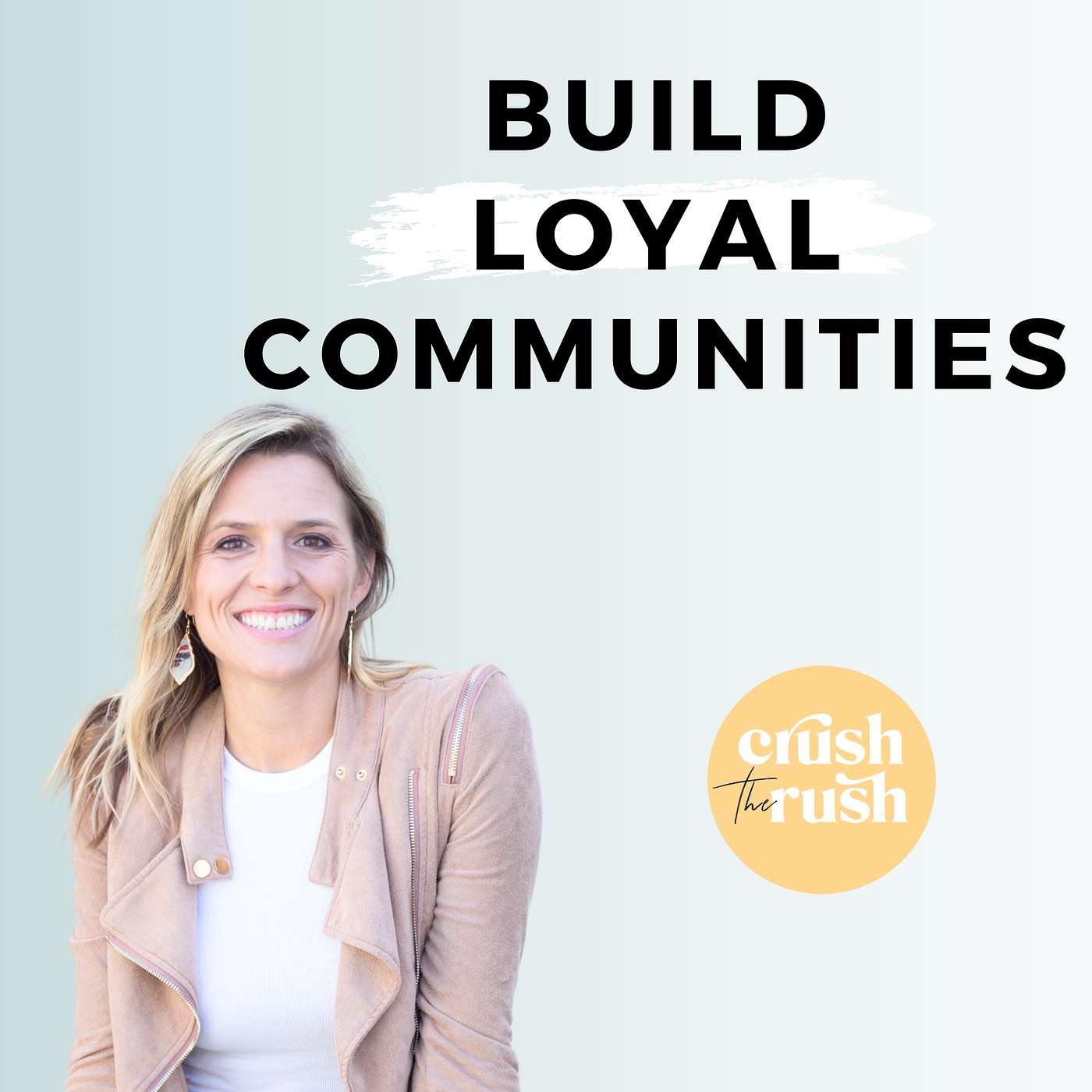 461 - Building Organic, Loyal, Communities with Boss Mom Founder Dana Malstaff