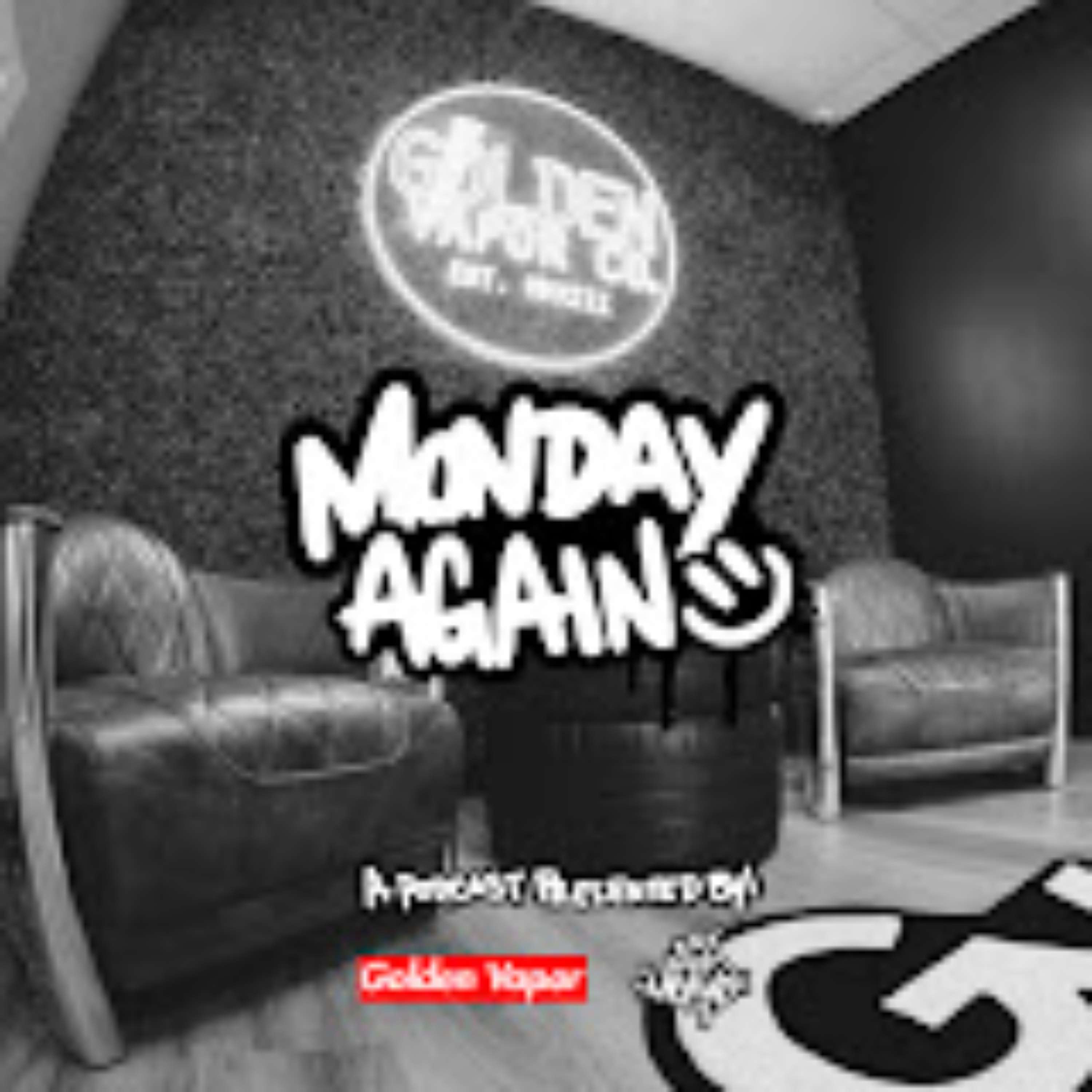 Monday Again Podcast