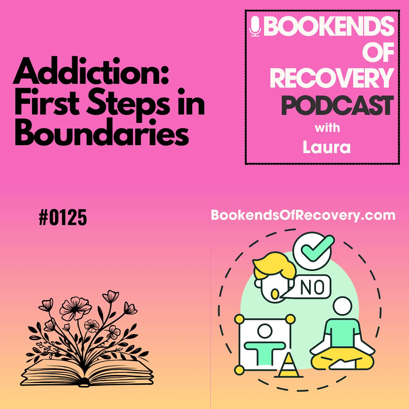 Addiction: First Steps in Boundaries episode artwork