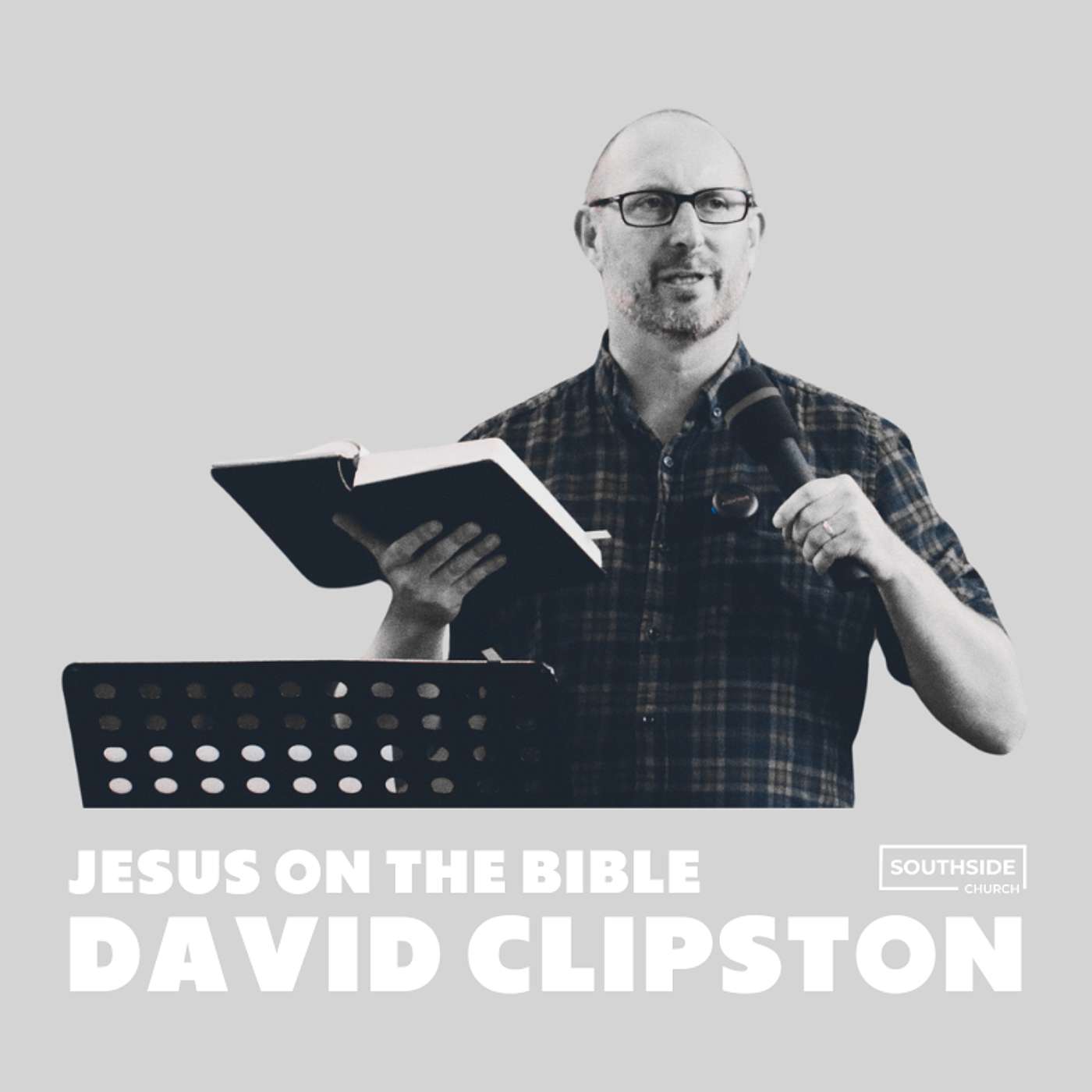 David Clipston: Jesus on The Bible