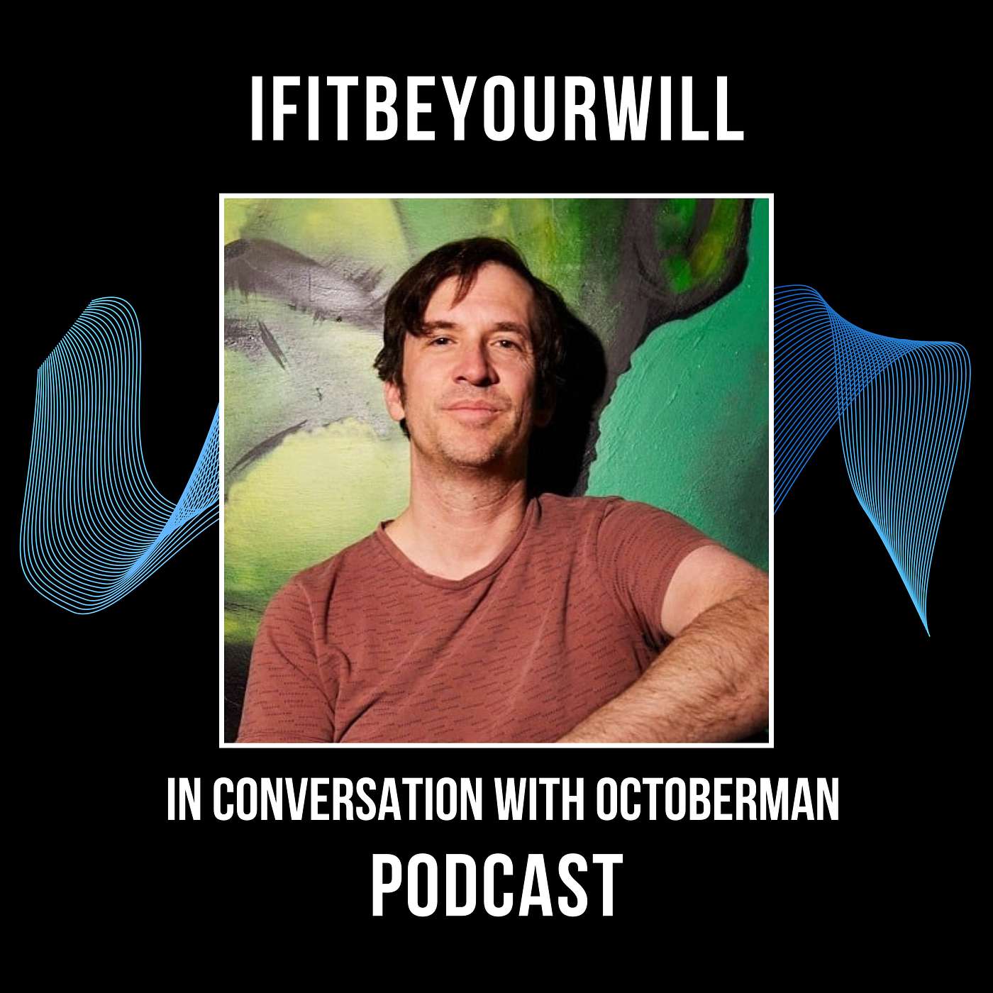 ifitbeyourwill S06E11 • Octoberman