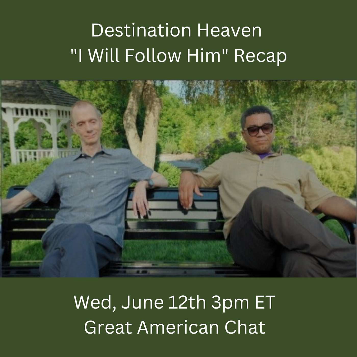 Destination Heaven Episode 2 "I Will Follow Him"