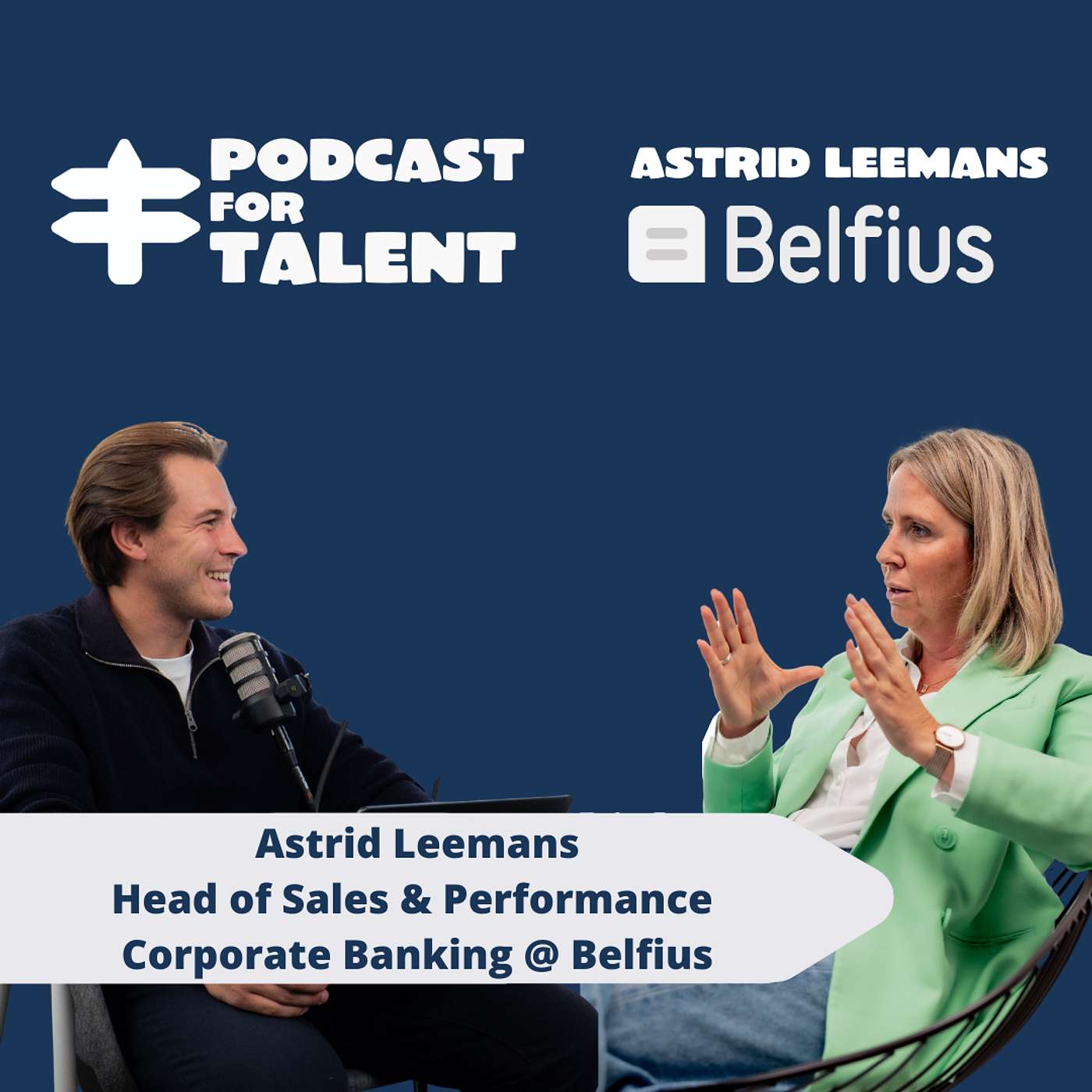Van KBC naar Belfius: Astrid Leemans | Podcast for Talent