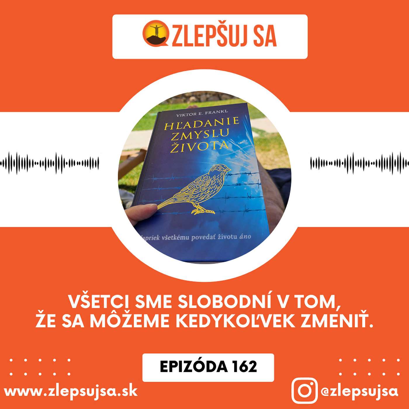 162. Všetci sme slobodní v tom, že sa môžeme kedykoľvek zmeniť episode artwork
