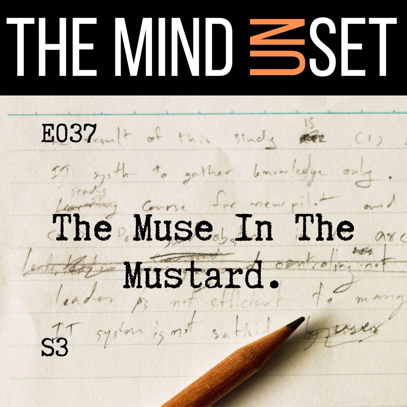 037: The Muse In The Mustard