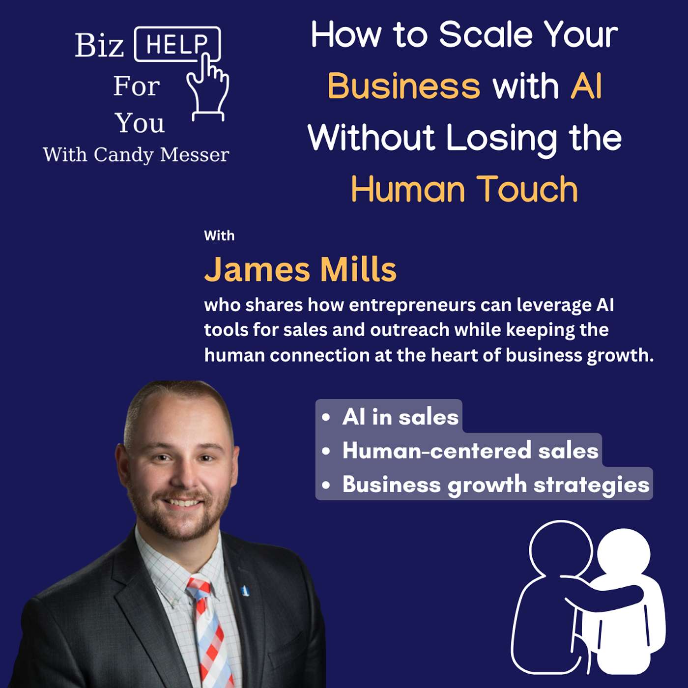 How to Scale Your Business with AI Without Losing the Human Touch with James Mills