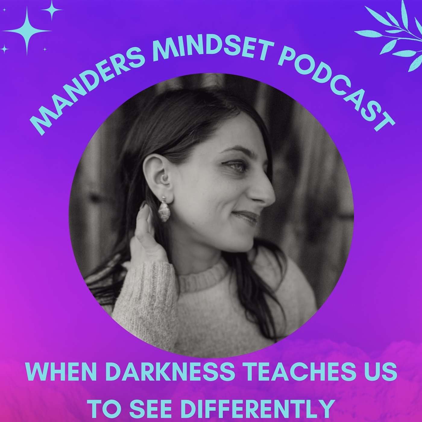 When Darkness Teaches Us To See Differently | 169 When Darkness Teaches Us To See Differently | 169