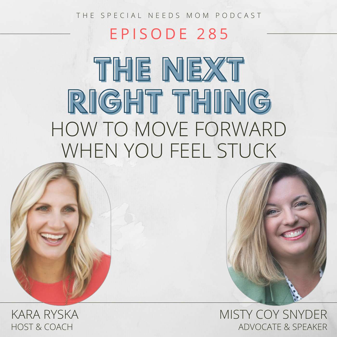 The Next Right Thing: How to Move Forward When You Feel Stuck with Misty Coy Snyder The Next Right Thing: How to Move Forward When You Feel Stuck with Misty Coy Snyder